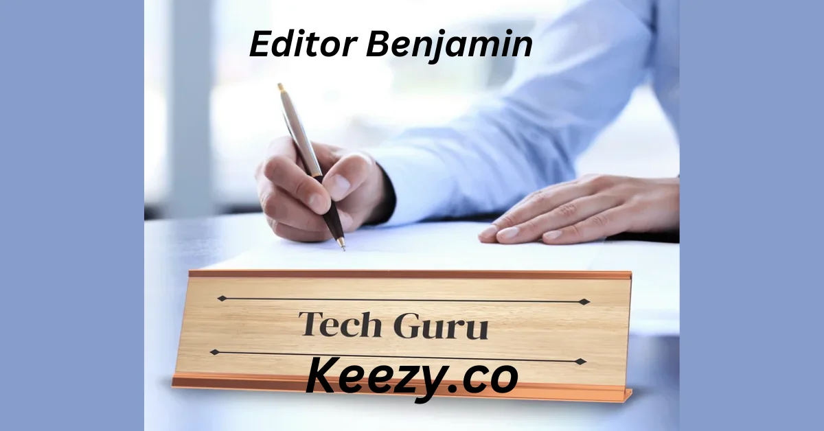 Editor Benjamin Tech Guru Keezy.co to New Heights